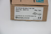 PEPPERL+FUCHS VL18-54-M/40a/118/128 (800112)...